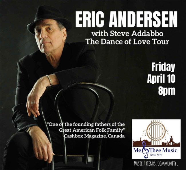 Eric Andersen with Steve Addabbo at Me&Thee Music on Friday, April 10 Eric Andersen with Steve Addabbo, April 10, 2026
